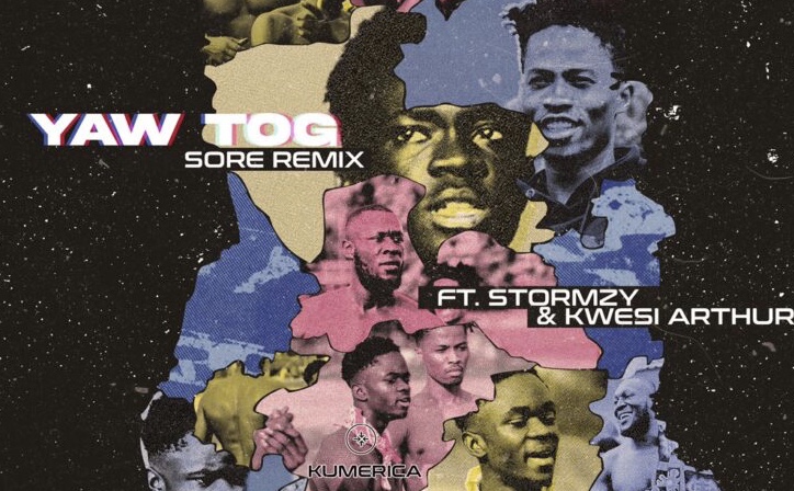 Yaw Tog – Sore Remix Ft. Stormzy & Kwesi Arthur
