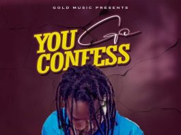 Trufaya - You Go Confess (Prod By Mr Brain) | Download Mp3