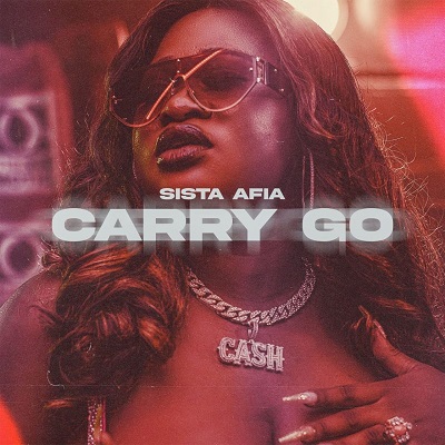 Carry Go by Sista Afia (Download MP3 News Songs 2023) - SarkNation