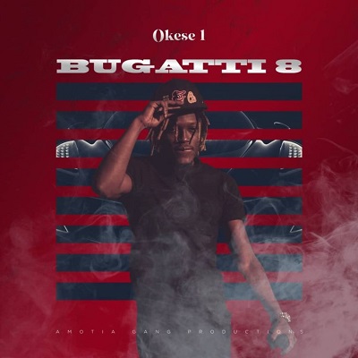 Bugatti 8 by Okese1 (Download MP3 New Songs 2023)