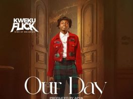 Kweku Flick – Our Day by Kweku Flick (Download MP3 New Powerful Ghana Songs 2024) - ZackNation